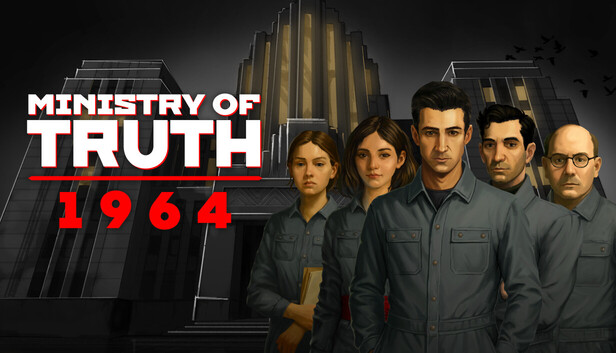MINISTRY OF TRUTH: 1984